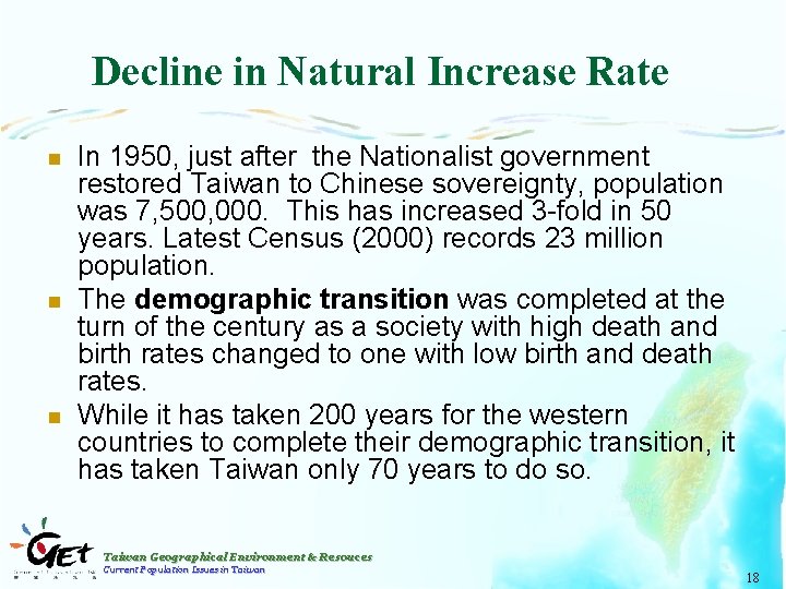 Decline in Natural Increase Rate n n n In 1950, just after the Nationalist