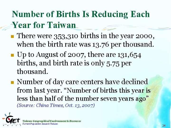 Number of Births Is Reducing Each Year for Taiwan n There were 353, 310