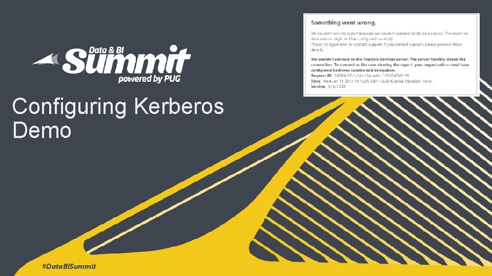 Configuring Kerberos Demo #Data. BISummit 