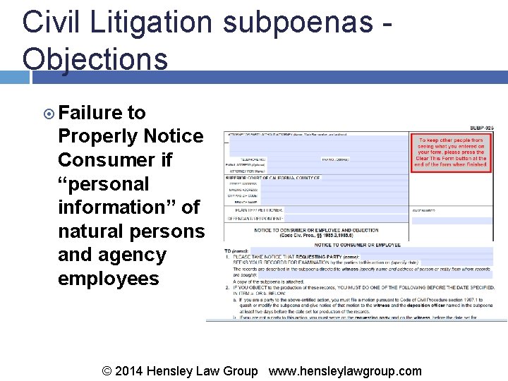 Civil Litigation subpoenas - Objections Failure to Properly Notice Consumer if “personal information” of