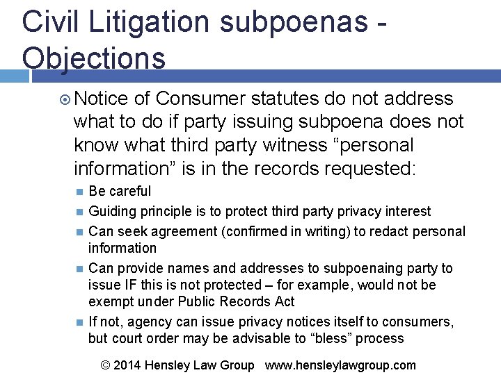 Civil Litigation subpoenas - Objections Notice of Consumer statutes do not address what to