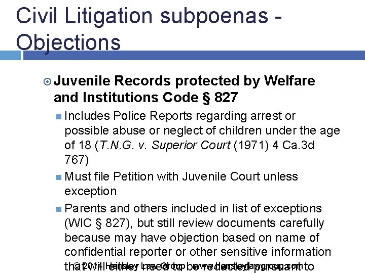 Civil Litigation subpoenas - Objections Juvenile Records protected by Welfare and Institutions Code §