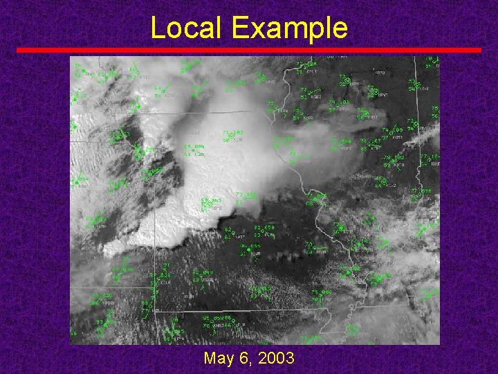 Local Example May 6, 2003 