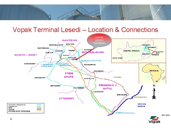 Vopak Terminal Lesedi – Location & Connections VOPAK LESEDI TERMINAL 12 