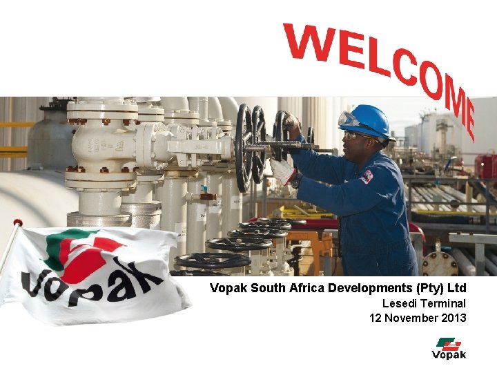 Vopak South Africa Developments (Pty) Ltd Lesedi Terminal 12 November 2013 