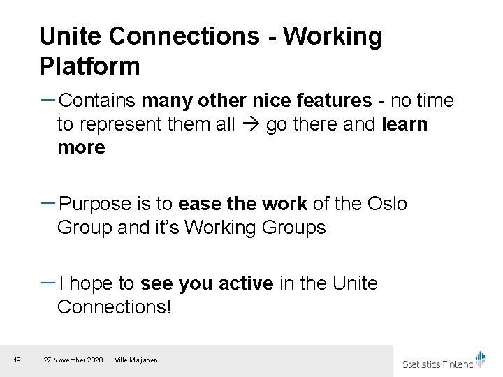 Unite Connections - Working Platform －Contains many other nice features - no time to