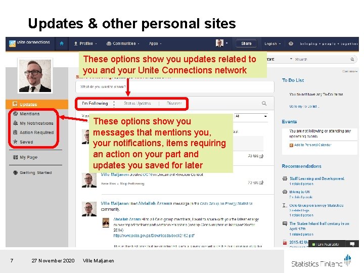 Updates & other personal sites These options show you updates related to you and