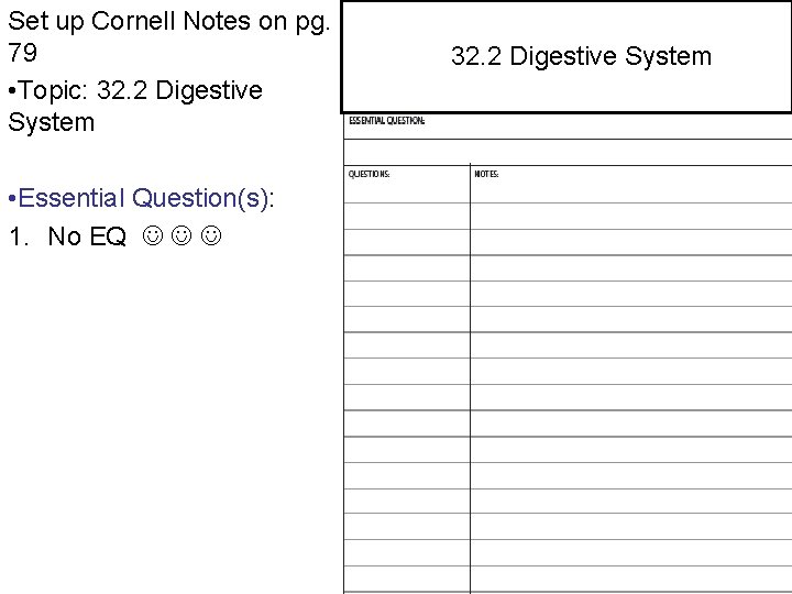 Set Cornell Notes on pg. 29. 4 up. Central and Peripheral Nervous Systems 79