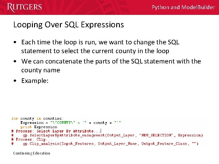 Python and Model. Builder Looping Over SQL Expressions • Each time the loop is