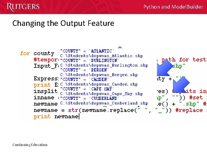 Python and Model. Builder Changing the Output Feature Continuing Education 