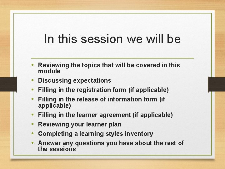 In this session we will be • Reviewing the topics that will be covered