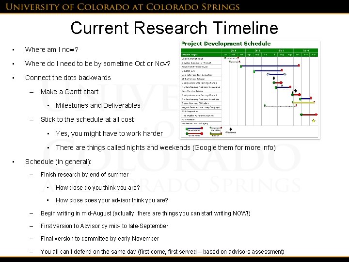 Current Research Timeline • Where am I now? • Where do I need to