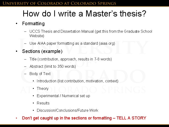 How do I write a Master’s thesis? • Formatting – UCCS Thesis and Dissertation
