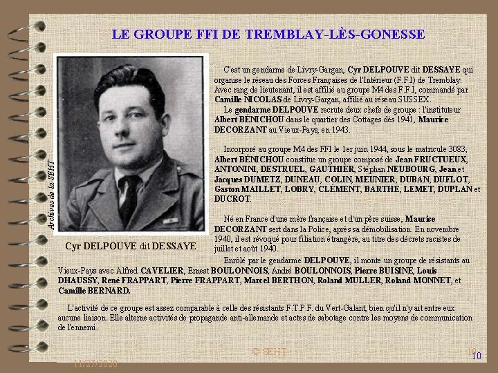 LE GROUPE FFI DE TREMBLAY-LÈS-GONESSE Archives de la SEHT C'est un gendarme de Livry-Gargan,