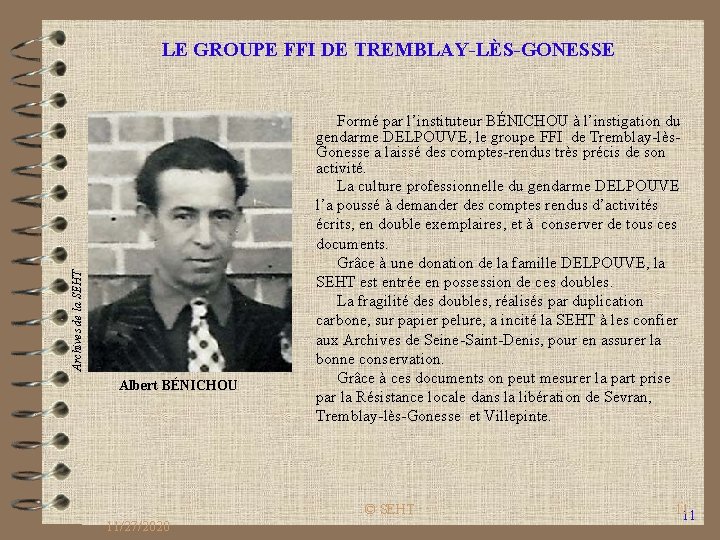 Archives de la SEHT LE GROUPE FFI DE TREMBLAY-LÈS-GONESSE Albert BÉNICHOU Formé par l’instituteur