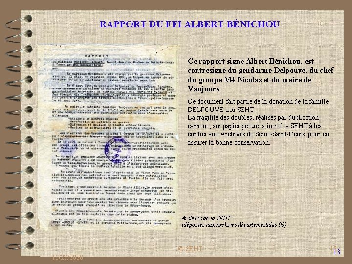 RAPPORT DU FFI ALBERT BÉNICHOU Ce rapport signé Albert Bénichou, est contresigné du gendarme