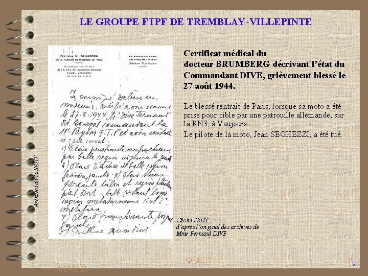 LE GROUPE FTPF DE TREMBLAY-VILLEPINTE Certificat médical du docteur BRUMBERG décrivant l’état du Commandant