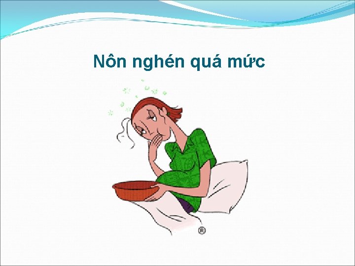 Nôn nghén quá mức 