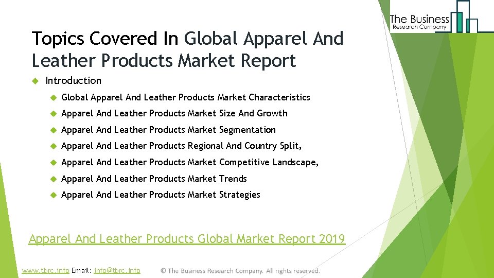 Topics Covered In Global Apparel And Leather Products Market Report Introduction Global Apparel And