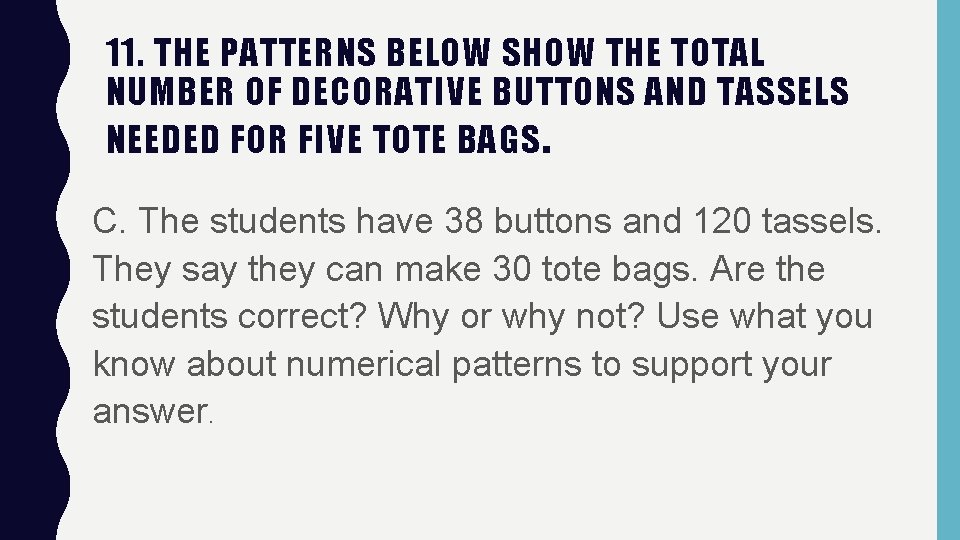 11. THE PATTERNS BELOW SHOW THE TOTAL NUMBER OF DECORATIVE BUTTONS AND TASSELS NEEDED