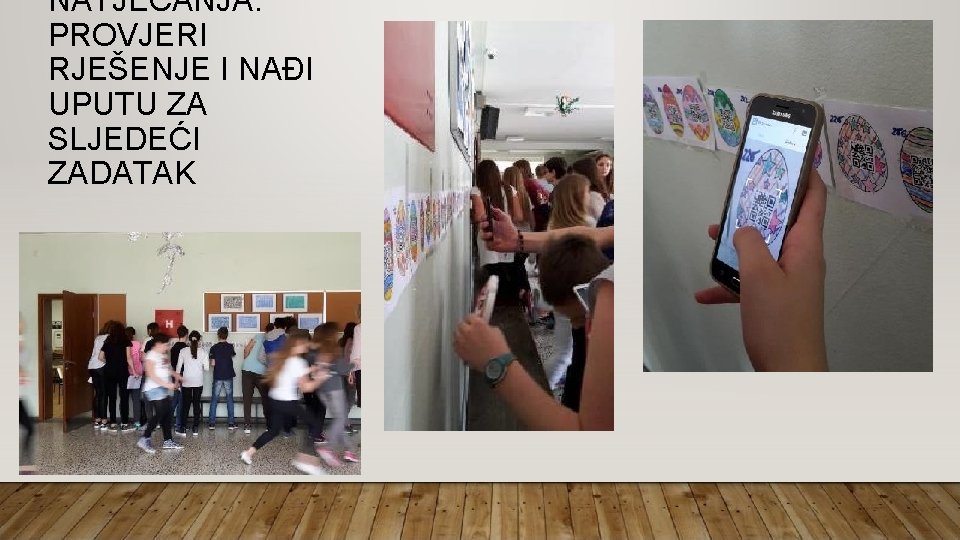 NATJECANJA: PROVJERI RJEŠENJE I NAĐI UPUTU ZA SLJEDEĆI ZADATAK 