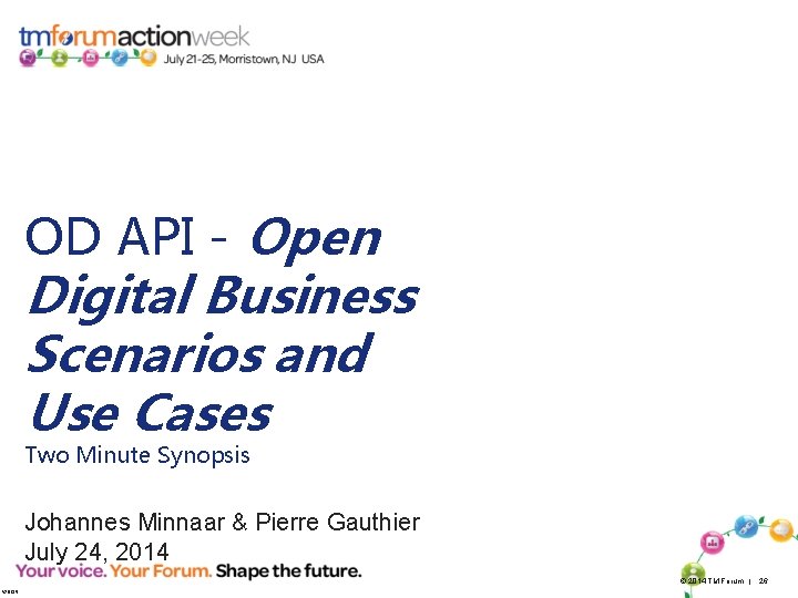 OD API - Open Digital Business Scenarios and Use Cases Two Minute Synopsis Johannes