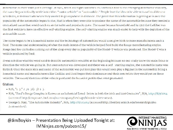 @Jim. Boykin – Presentation Being Uploaded Tonight at: IMNinjas. com/pubcon 15/ 