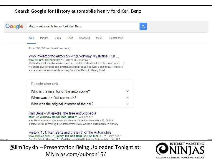 Search Google for History automobile henry ford Karl Benz @Jim. Boykin – Presentation Being