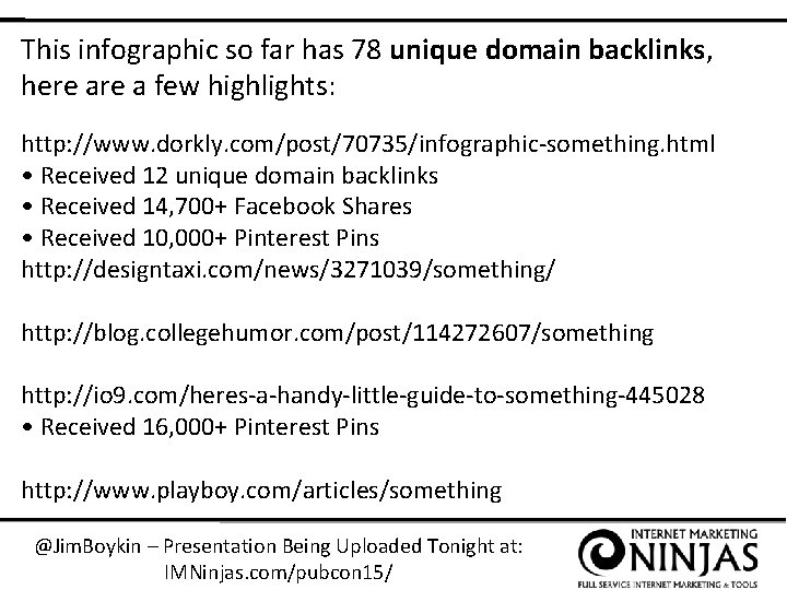 This infographic so far has 78 unique domain backlinks, here a few highlights: http: