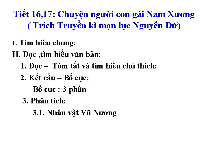 Tiết 16, 17: Chuyện người con gái Nam Xương ( Trích Truyền kì mạn