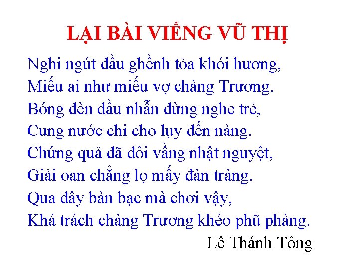 LẠI BÀI VIẾNG VŨ THỊ Nghi ngút đầu ghềnh tỏa khói hương, Miếu ai