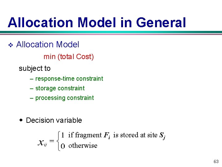 Allocation Model in General v Allocation Model min (total Cost) subject to – response