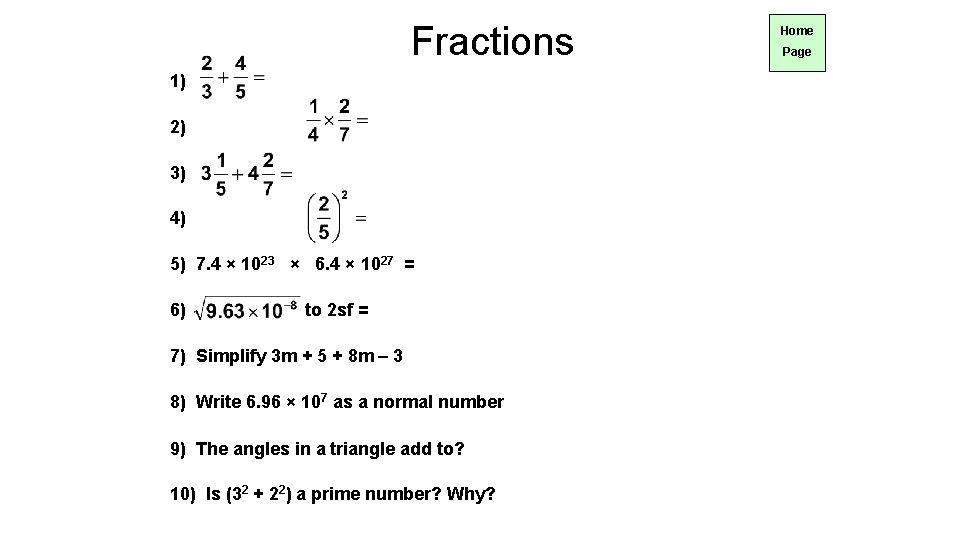 Fractions 1) 2) 3) 4) 5) 7. 4 × 1023 × 6. 4 ×