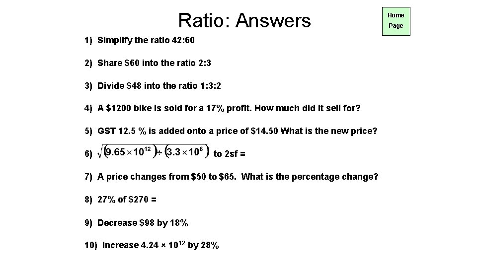 Ratio: Answers 1) Simplify the ratio 42: 60 2) Share $60 into the ratio