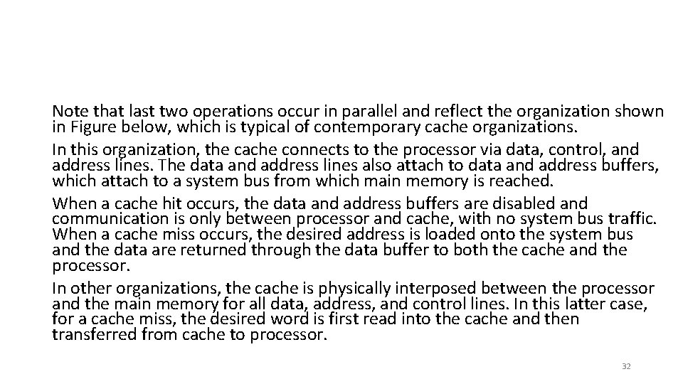 Note that last two operations occur in parallel and reflect the organization shown in