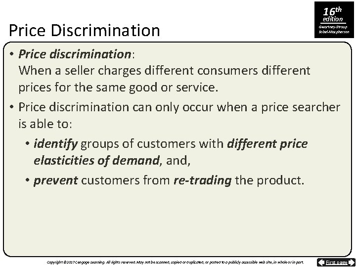 Price Discrimination 16 th edition Gwartney-Stroup Sobel-Macpherson • Price discrimination: When a seller charges