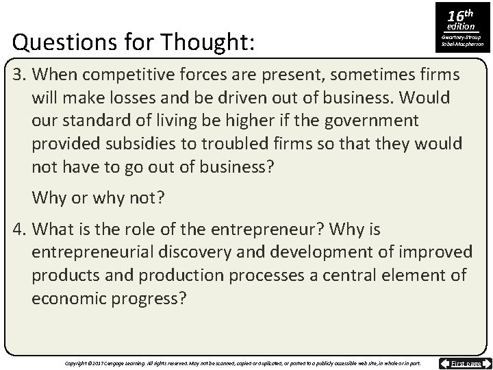 Questions for Thought: 16 th edition Gwartney-Stroup Sobel-Macpherson 3. When competitive forces are present,