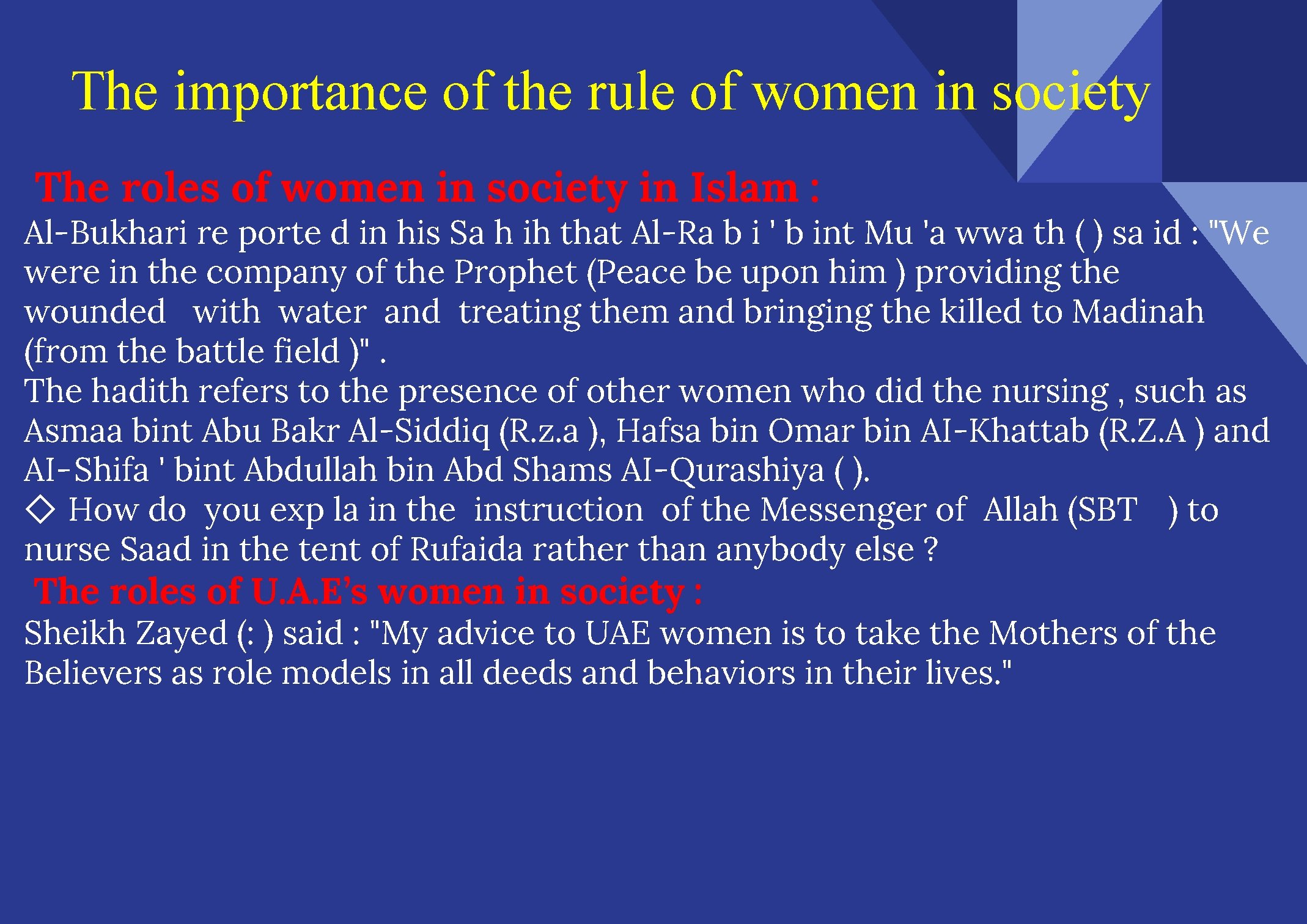 The importance of the rule of women in society The roles of women in