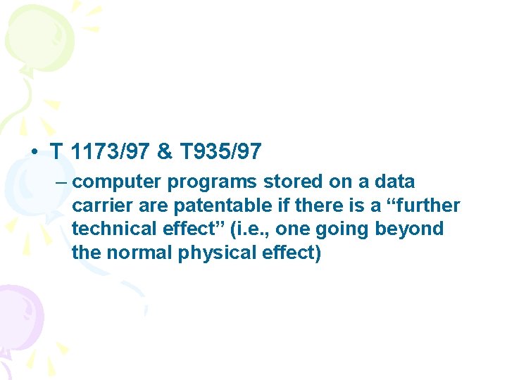  • T 1173/97 & T 935/97 – computer programs stored on a data