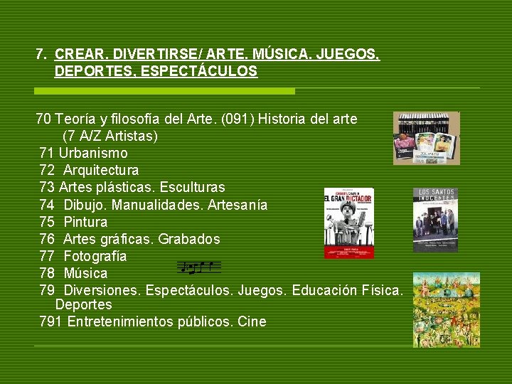 7. CREAR. DIVERTIRSE/ ARTE. MÚSICA. JUEGOS, DEPORTES, ESPECTÁCULOS 70 Teoría y filosofía del Arte.