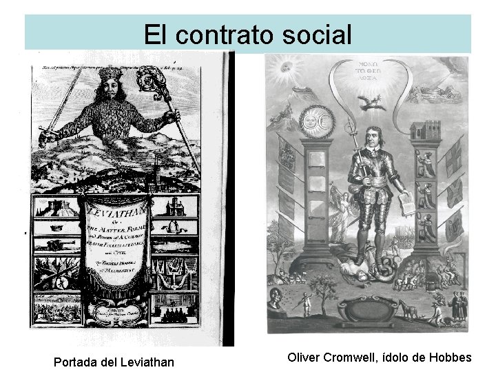 El contrato social Portada del Leviathan Oliver Cromwell, ídolo de Hobbes 