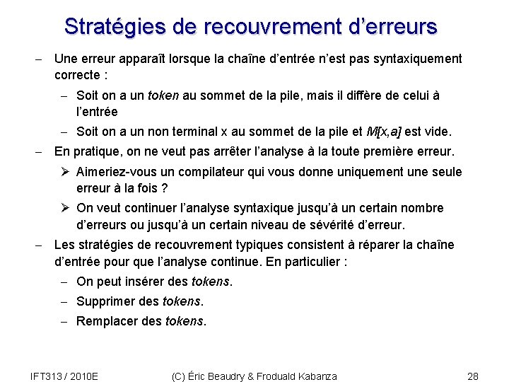 Stratégies de recouvrement d’erreurs - Une erreur apparaît lorsque la chaîne d’entrée n’est pas