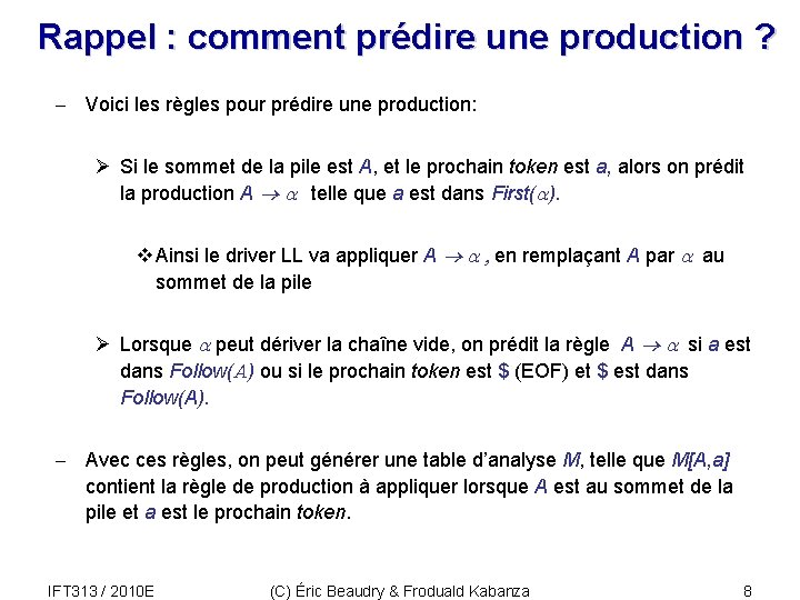 Rappel : comment prédire une production ? - Voici les règles pour prédire une