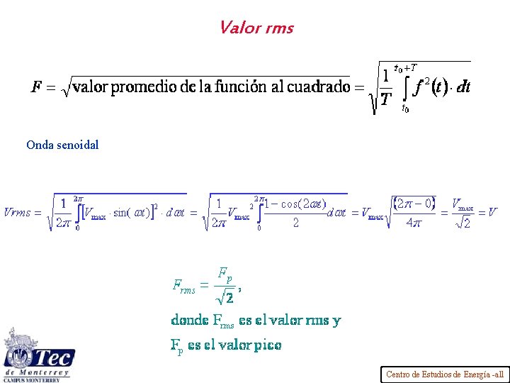 Valor rms Onda senoidal Centro de Estudios de Energía -all 