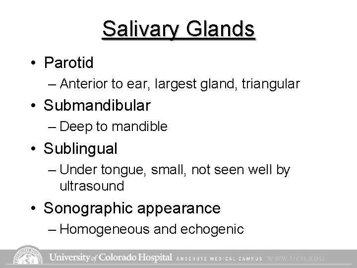 Salivary Glands • Parotid – Anterior to ear, largest gland, triangular • Submandibular – Salivary Glands • Parotid – Anterior to ear, largest gland, triangular • Submandibular –