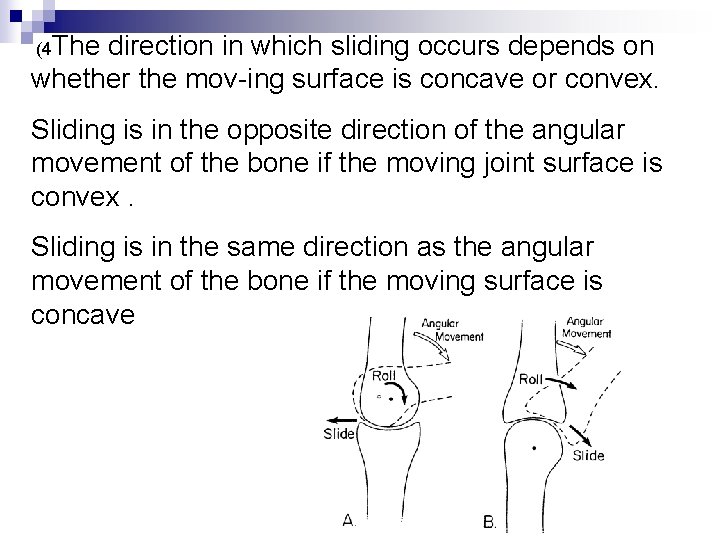 (4 The direction in which sliding occurs depends on whether the mov ing surface