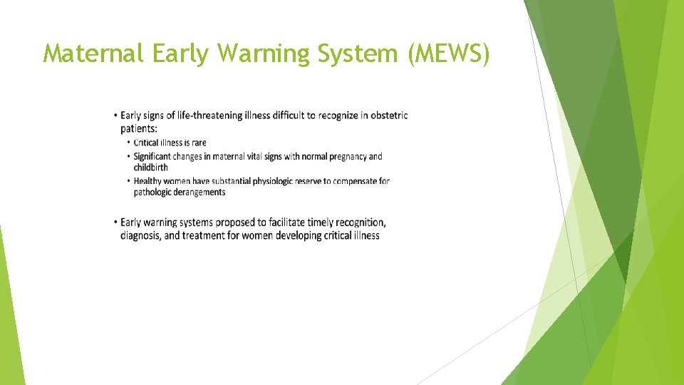 Maternal Early Warning System (MEWS) 
