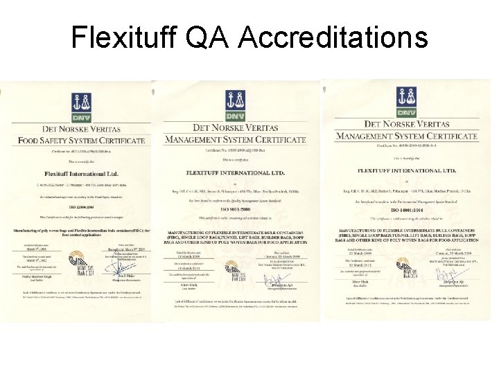 Flexituff QA Accreditations 