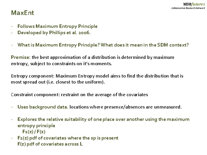 MDBfutures Max. Ent Collaborative Research Network - Follows Maximum Entropy Principle - Developed by