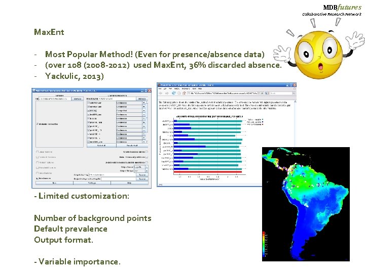 MDBfutures Collaborative Research Network Max. Ent - Most Popular Method! (Even for presence/absence data)